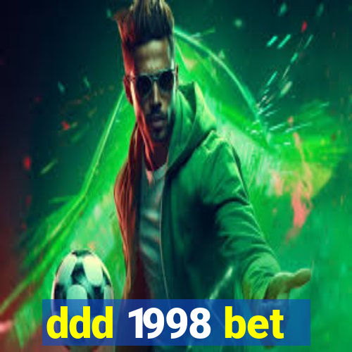 ddd 1998 bet